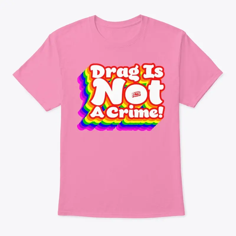 ITDC Drag Is Not A Crime